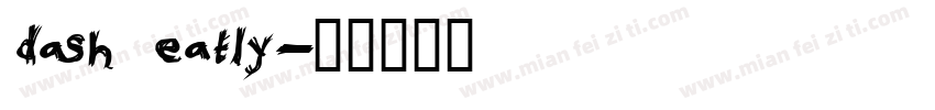 dash eatly字体转换
